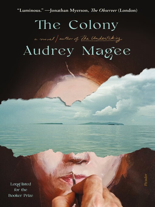 Title details for The Colony: a Novel by Audrey Magee - Available
